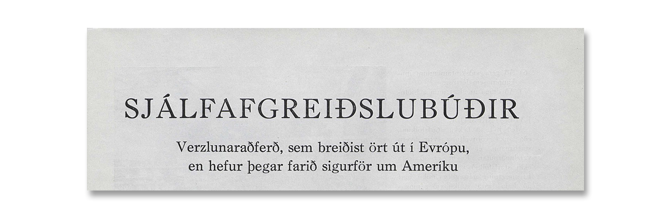 Á myndinni stendur: "Sjálfsafgreiðslubúðir. Verslunaraðferð, sem breiðist ört út í Evrópu, en hefur þegar farið sigurför um Ameríku."